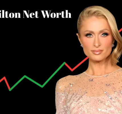 Paris Hilton Net Worth